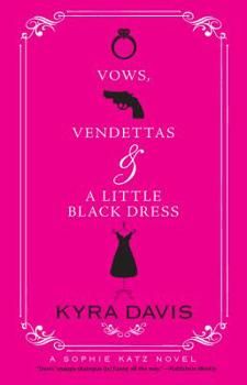 Paperback Vows, Vendettas and a Little Black Dress Book
