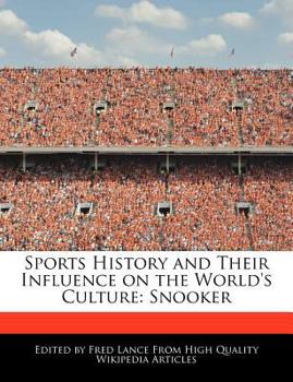 Sports History and Their Influence on the World's Culture : Snooker