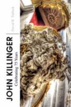 Paperback John Killinger: Celebrating 75 Years Book
