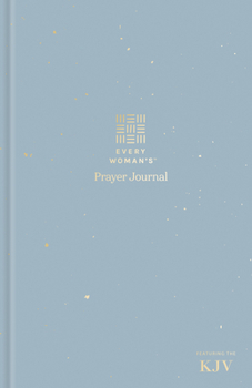Hardcover Every Woman's Prayer Journal: Featuring the King James Version Book