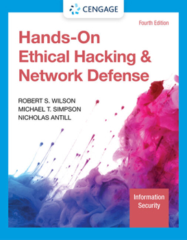 Loose Leaf Hands-On Ethical Hacking and Network Defense, Loose-Leaf Version Book