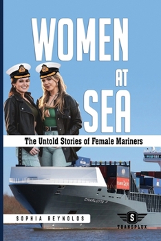 Paperback Women at Sea: The Untold Stories of Female Mariners Book