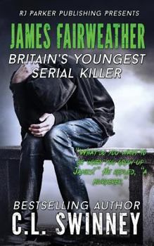 Paperback James Fairweather: Britain's Youngest Serial Killer Book