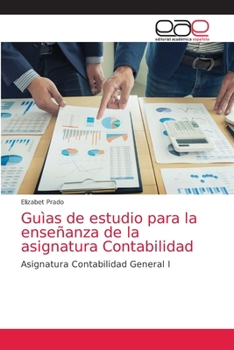 Paperback Guìas de estudio para la enseñanza de la asignatura Contabilidad [Spanish] Book