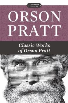 Paperback Orson Pratt Book