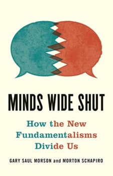 Hardcover Minds Wide Shut: How the New Fundamentalisms Divide Us Book