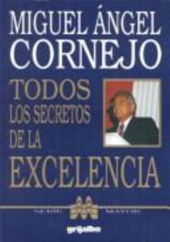 Paperback Todos Los Secretos de la Excelencia (Spanish Edition) [Spanish] Book