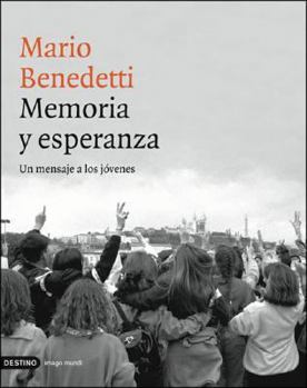 Memoria y Esperanza (Memory and Hope