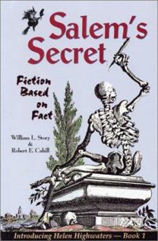 Paperback Salem's Secret: Fiction Based on Fact Book