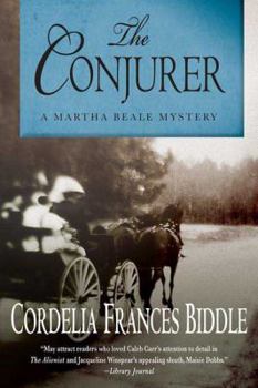 The Conjurer: A Martha Beale Mystery - Book #1 of the Martha Beale Mystery