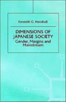 Hardcover Dimensions of Japanese Society: Gender, Margins and Mainstream Book
