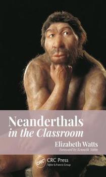 Hardcover Neanderthals in the Classroom Book