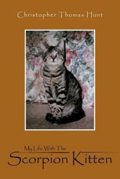 Paperback My Life with the Scorpion Kitten Book