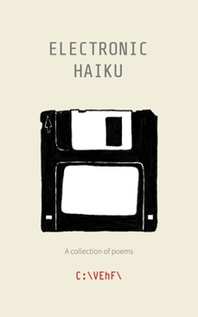 Paperback Electronic Haiku: A collection of poems Book
