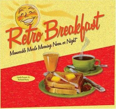 Hardcover Retro Breakfast: Memorable Meals Morning, Noon, or Night Book