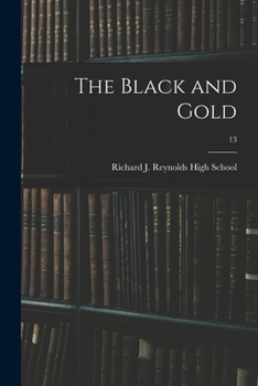 Paperback The Black and Gold; 13 Book