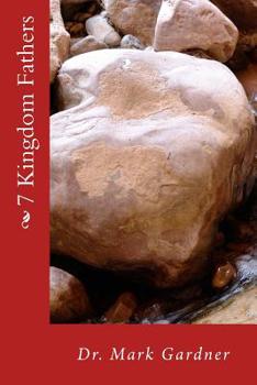 Paperback 7 Kingdom Fathers Book