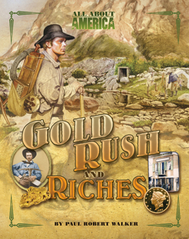 Paperback Gold Rush and Riches Book