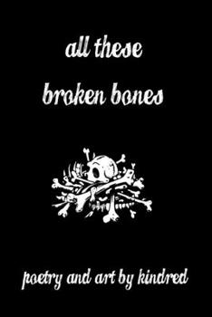 Paperback All These Broken Bones Book