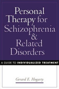 Hardcover Personal Therapy for Schizophrenia and Related Disorders: A Guide to Individualized Treatment Book