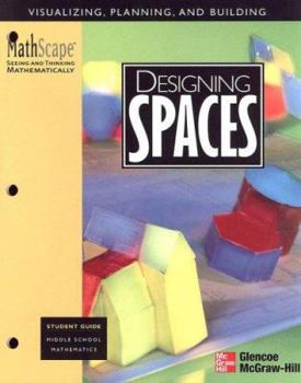 Paperback MathScape: Seeing and Thinking Mathematically, Grade 6, Designing Spaces, Student Guide Book