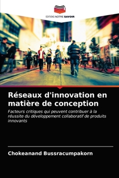 Paperback Réseaux d'innovation en matière de conception [French] Book