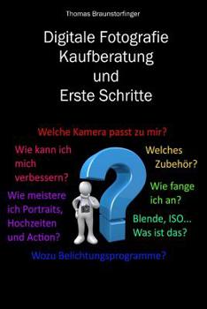 Paperback Digitale Fotografie - Kaufberatung und Erste Schritte [German] Book