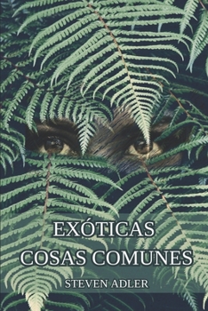 Paperback Exóticas cosas comunes [Spanish] Book