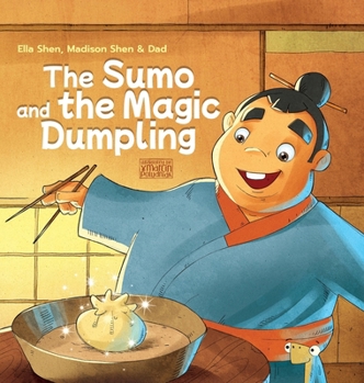 Hardcover The Sumo and the Magic Dumpling Book