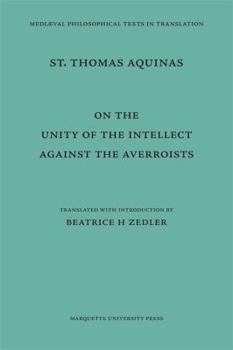 Paperback On the Unity of the Intellect Against the Averroists Book