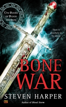 Bone War - Book #3 of the Books of Blood and Iron