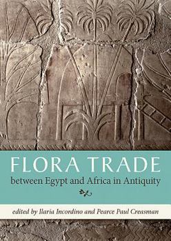 Paperback Flora Trade Between Egypt and Africa in Antiquity Book