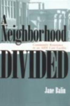 Paperback A Neighborhood Divided Book