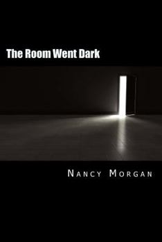 Paperback The Room Went Dark: A Collection of Short Stories Book