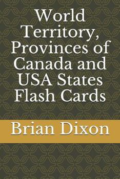 Paperback World Territory, Provinces of Canada and USA States Flash Cards Book