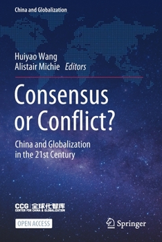 Paperback Consensus or Conflict?: China and Globalization in the 21st Century Book