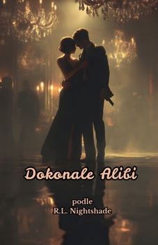 Dokonalé Alibi (Czech Edition)