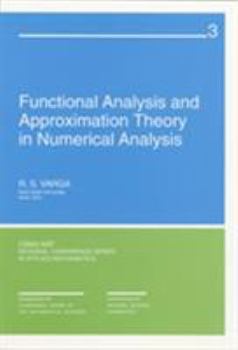 Paperback Functional Analysis and Approximation Theory in Numerical Analysis Book