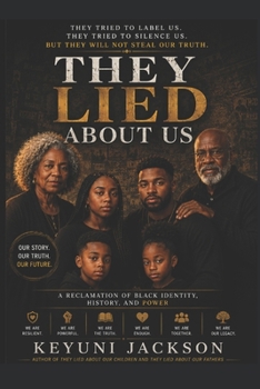 Paperback They Lied About Us Book