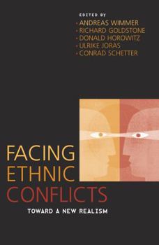 Paperback Facing Ethnic Conflicts: Toward a New Realism Book