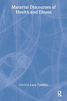 Paperback Material Discourses of Health and Illness Book