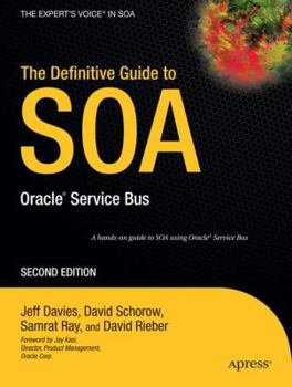 Paperback The Definitive Guide to Soa: Oracle Service Bus Book