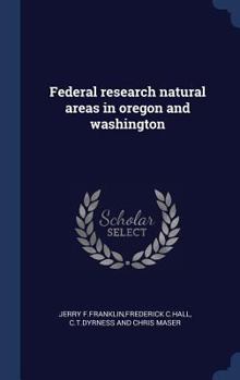 Hardcover Federal research natural areas in oregon and washington Book