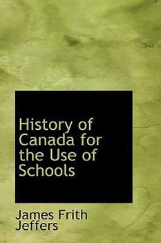 Paperback History of Canada for the Use of Schools Book