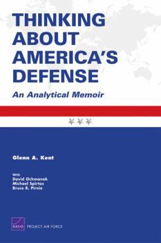 Paperback Thinking about America's Defense: An Analytical Memoir 2008 Book