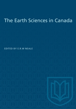 Paperback The Earth Sciences in Canada Book