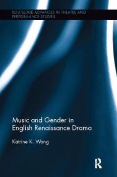 Paperback Music and Gender in English Renaissance Drama Book