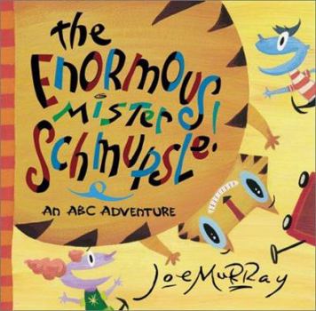 Hardcover The Enormous Mister Schmupsle Book