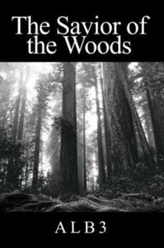 Paperback The Savior of the Woods Book