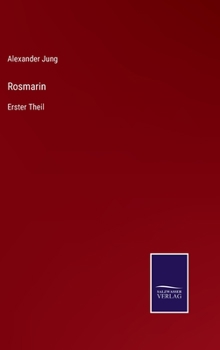 Hardcover Rosmarin: Erster Theil [German] Book